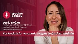 Farkındalıkla Yaşamak: Hayatı Değiştiren Rutinler | Deniz Bağan