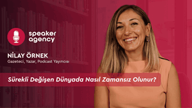 Sürekli Değişen Dünyada Nasıl Zamansız Olunur? | Nilay Örnek