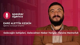 Geleceğin Sahipleri, Gelecekten Haber Veriyor: Tersine Mentorluk | Emre Alettin Keskin