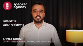 Liderlik ve Lider Yetiştirme | Ahmet Orhon