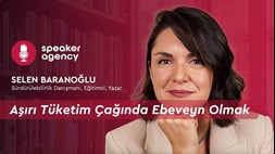 Aşırı Tüketim Çağında Ebeveyn Olmak | Selen Baranoğlu