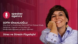 Stres ve Stresin Fizyolojisi | Sepin Sinanlıoğlu