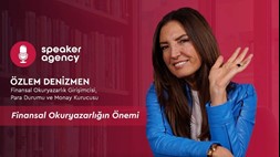 Finansal Okuryazarlığın Önemi | Özlem Denizmen 