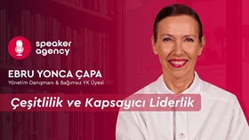 Çeşitlilik ve Kapsayıcı Liderlik | Ebru Yonca Çapa