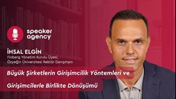 Büyük Şirketlerin Girişimcilik Yöntemleri ve Girişimcilerle Birlikte Dönüşümü