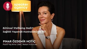 Bütünsel Wellbeing Nedir? Sağlıklı ve İyi Yaşamak Kontrolümüzde Mi? | Pınar Özdemir Hotiç