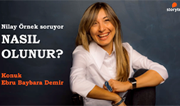 Nasıl Olunur Podcast 117. Bölüm | Ebru Baybara Demir