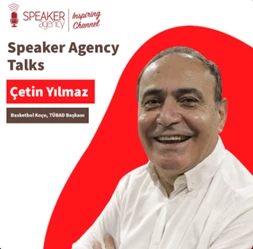 Çetin Yılmaz -  Speaker Agency Talks