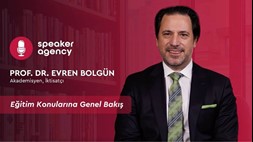 Eğitim Konularına Genel Bakış | Prof. Dr. Evren Bolgün