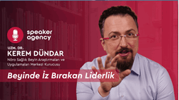 Beyinde İz Bırakan Liderlik | Uzm. Dr. Kerem Dündar