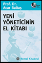 YENİ YÖNETİCİNİN EL KİTABI