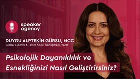 Psikolojik Dayanıklılık ve Esnekliğinizi Nasıl Geliştirirsiniz? | Duygu Alptekin Gürsu, MCC