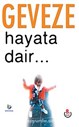 hayata dair...
