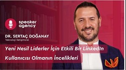 Yeni Nesil Liderler İçin Etkili Bir LinkedIn Kullanıcısı Olmanın İncelikleri