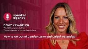 How to Go Out of Comfort Zone and Unlock Potential? | Deniz Kayadelen