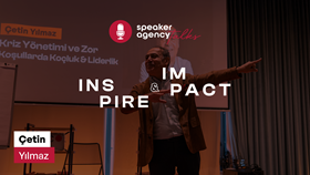 Speaker Agency Talks | Inspire & Impact - Çetin Yılmaz