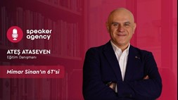 Mimar Sinan'ın 6T'si | Ateş Ataseven