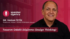 Tasarım Odaklı Düşünme (Design Thinking | Dr. Hakan Tetik