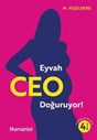 Eyvah CEO Doğuyor!