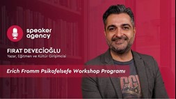 Erich Fromm Psikofelsefe Workshop Programı | Fırat Devecioğlu