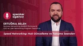 Speed Networking: Hızlı Güncelleme ve Tanışma Seansları | Ertuğrul Belen