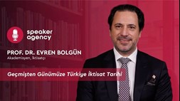 Geçmişten Günümüze Türkiye İktisat Tarihi | Prof. Dr. Evren Bolgün