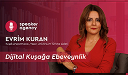 Dijital Kuşağa Ebeveynlik | Evrim Kuran