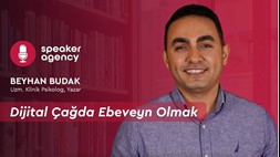 Dijital Çağda Ebeveyn Olmak | Beyhan Budak