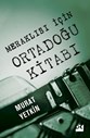MERAKLISI İÇİN ORTADOĞU