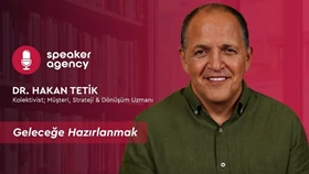 Geleceğe Hazırlanmak | Dr. Hakan Tetik 