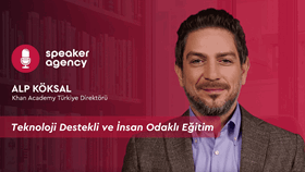 Teknoloji Destekli ve İnsan Odaklı Eğitim | Alp Köksal 